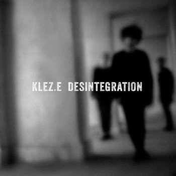 LP Klez.e: Desintegration (reissue)