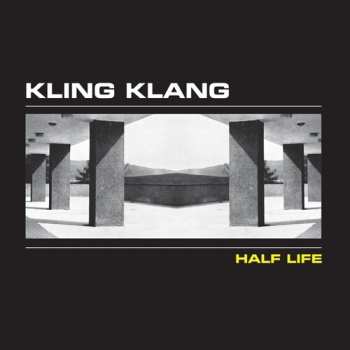 LP Kling Klang: Half Life