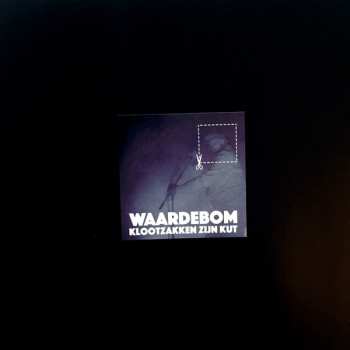Album Klootzakken Zijn Kut: Waardebom