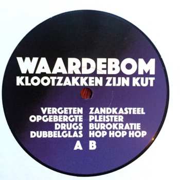LP Klootzakken Zijn Kut: Waardebom
