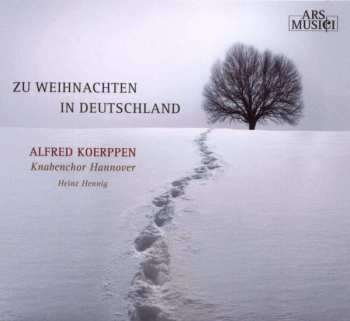 Album Knabenchor Hannover: Zu Weihnachten In Deutschland
