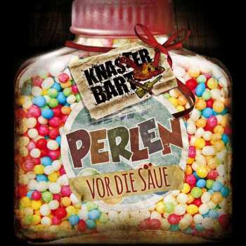 Album Knasterbart: Perlen Vor Die Säue