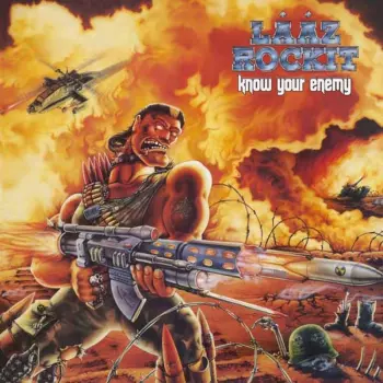 Laaz Rockit: Know Your Enemy