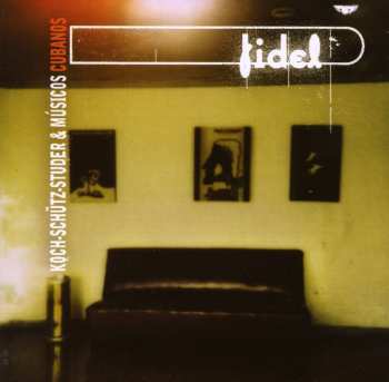 CD Koch-Schütz-Studer: Fidel