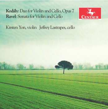 Album Kodaly,zoltan / Yon,kirsten / Lastrapes,jeffrey: Kodaly: Duo For Violin & Cello Op. 7