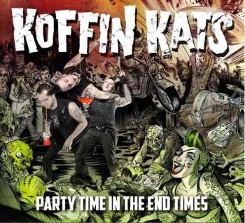 Album Koffin Kats: Party Time In The End Times