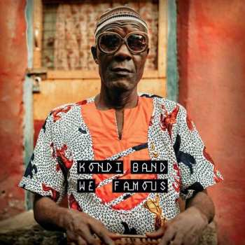 Album Kondi Band: We Famous