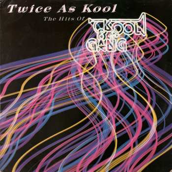 2LP Kool & The Gang: Twice As Kool (The Hits Of Kool & The Gang)