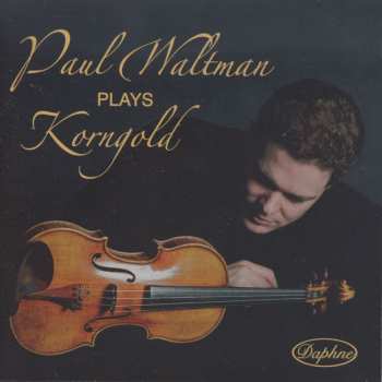 Album Erich Wolfgang Korngold: Paul Waltman Plays Korngold
