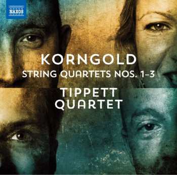 CD Erich Wolfgang Korngold: String Quartets Nos. 1-3