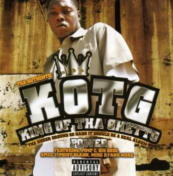 Album King Of The Ghetto: King Of Tha Ghetto: Power