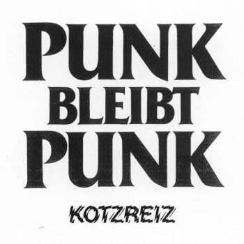 LP Kotzreiz: Punk Bleibt Punk CLR | LTD