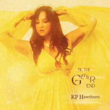 Album KP Hawthorn: Till The Glitter End