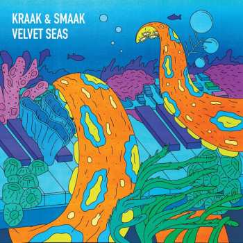 2LP Kraak & Smaak: Velvet Seas