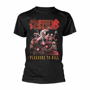 Merch Kreator: Póló Pleasure To Kill
