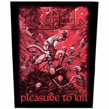 Merch Kreator: Hátfelvarró Pleasure To Kill