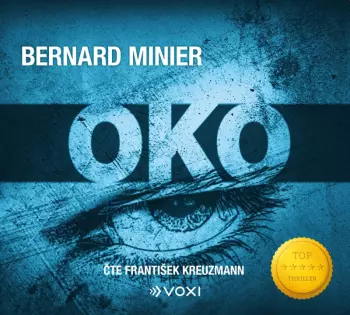 Kreuzmann František /minier Bernard: Oko