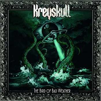 CD Kreyskull: The Bird Of Bad Weather