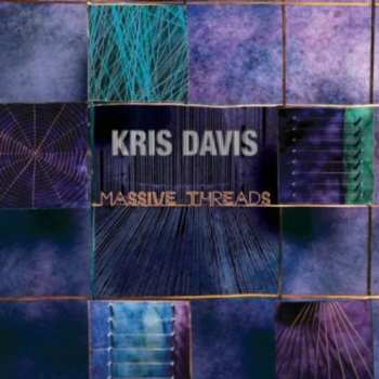 Album Kris Davis: Massive Threads