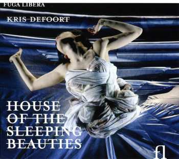 Album Kris Defoort: House Of The Sleeping Beauties
