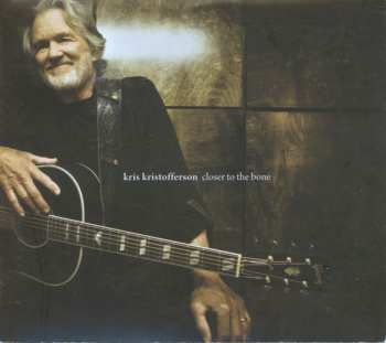 CD Kris Kristofferson: Closer To The Bone