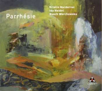 Album Kristin Norderval: Parrhésie