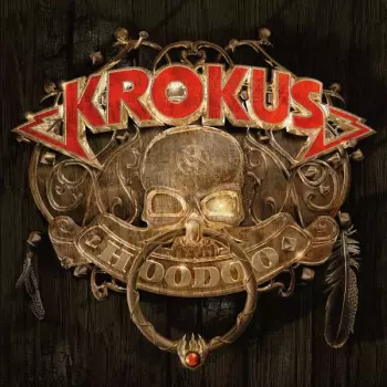 Krokus: Hoodoo