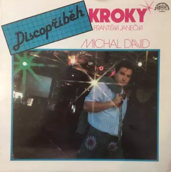 Michal David: Discopříběh