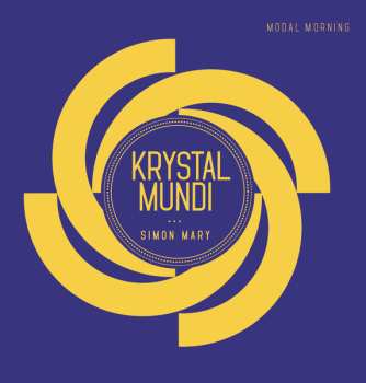 LP Krystal Mundi: Modal Morning