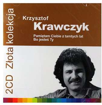 Album Krzysztof Krawczyk: Pamiętam Ciebie Z Tamtych Lat / Bo Jesteś Ty