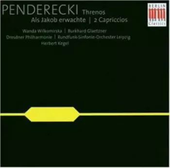 Capriccio Für Violine Und Orchester / Capriccio Für Oboe Und Elf Streichinstrumente / Als Jakob Erwachte / Threnos