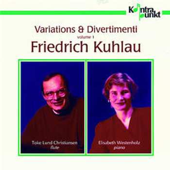Album Kuhlau,friedrich / Westenholz / Christiansen: Variations & Divertimenti 1