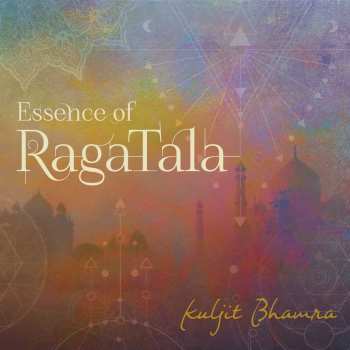 Album Kuljit Bhamra: Essence Of Raga Tala