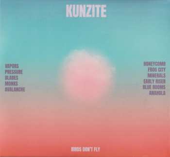 CD Kunzite: Birds Don't Fly
