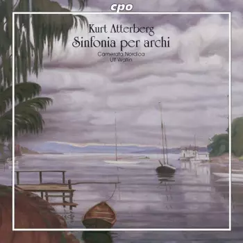 Kurt Atterberg: Sinfonia Per Archi Op.53