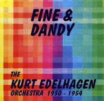 Album Kurt Edelhagen: Die Grossen Tanzorchester 1930 - 1950
