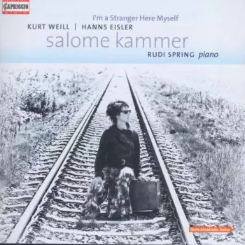 Kurt Weill: I Am A Stranger Here Myself