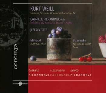 Album Kurt Weill: Konzert Für Violine & Bläser Op.12
