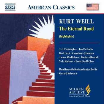 Album Gerard Schwarz: The Eternal Road (Highlights)