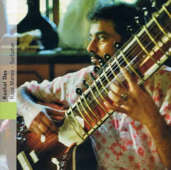 Kushal Das: Raga Marwa - Surbahar