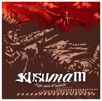 Album Kusumam: Fight With Windmills