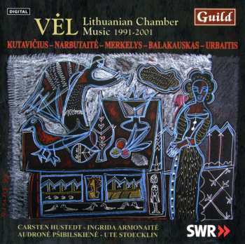 Album Onutė Narbutaitė: Vėl (Lithuanian Chamber Music 1991 - 2001)