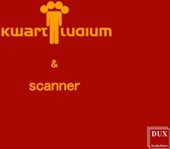 Album Scanner: Kwartludium & Scanner