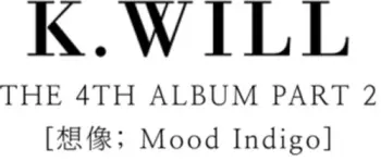 4th Mini Album Part 2: Mood Indigo