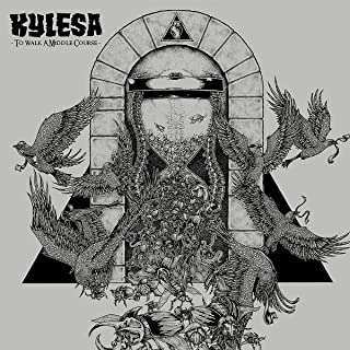 Album Kylesa: To Walk A Middle Course