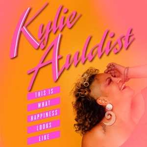 CD Kylie Auldist: This Is What Happiness Looks Like