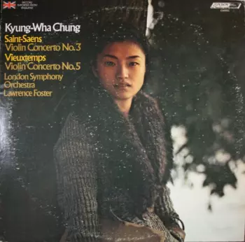 Saint-Saëns Violin Concerto No.3, Vieuxtemps Violin Concerto No.5