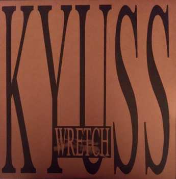 2LP Kyuss: Wretch