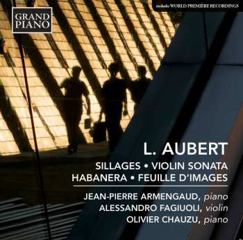 Album Jean-Pierre Armengaud: Sillages - Violin Sonata - Habanera - Feuille d'images