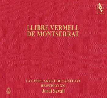 Album Jordi Savall: Llibre Vermell De Montserrat (Cants I Danses En Honor De La Verge Negra Del Monestir De Montserrat (S. XIV))